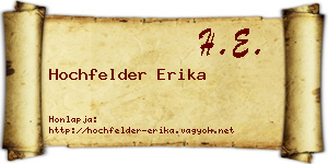 Hochfelder Erika névjegykártya